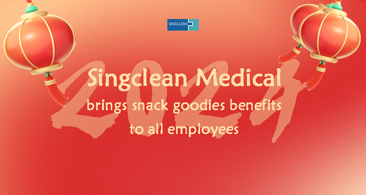 Singclean Medical brings snack goodies benefits to all employees