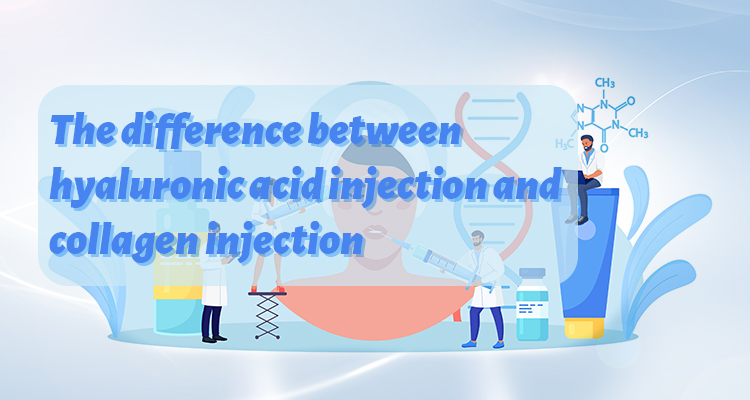 The difference between hyaluronic acid injection and collagen injection