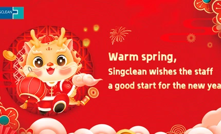 Warm Spring, Singclean Wishes the Staff a Good Start for the New Year